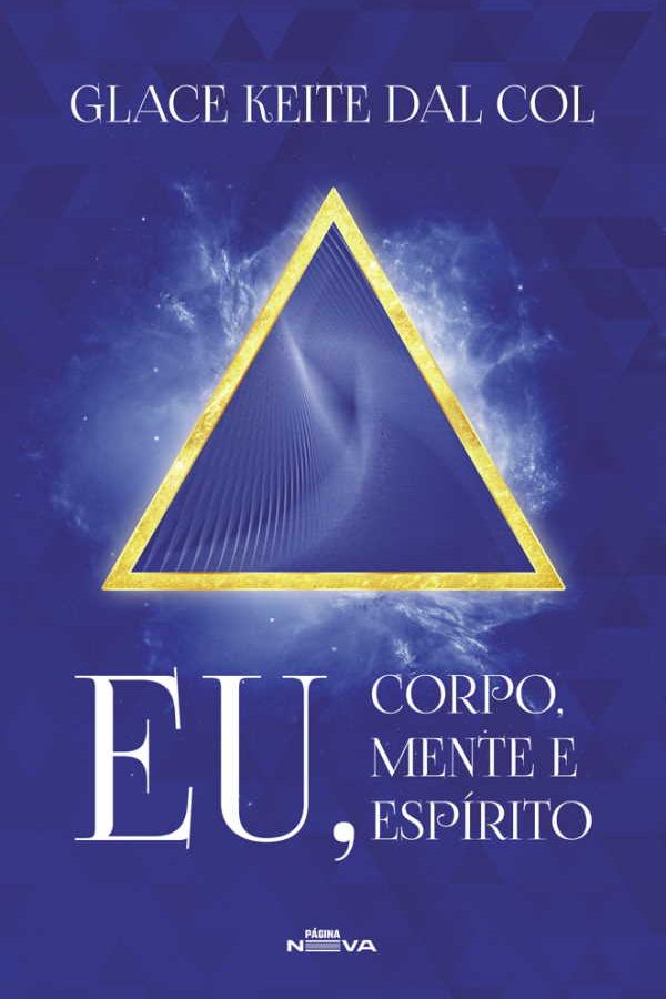 Eu, Corpo, Mente e Espirito