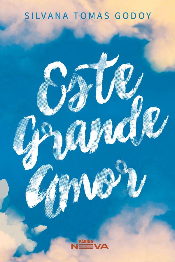Livro Este grande amor de Silvana Tomas Godoy - Página Nova -Café do Escritor
